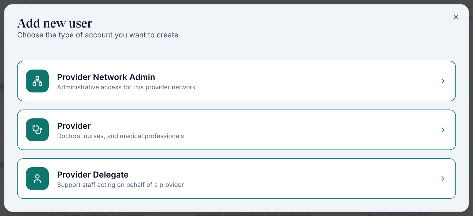 Add new user dialog with the three roles: Provider Network Admin, Provider and Provider Delegate, each with a one-line description