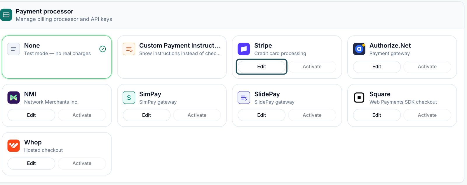Payment processor card with the None tile active and Edit and Activate buttons on each processor tile