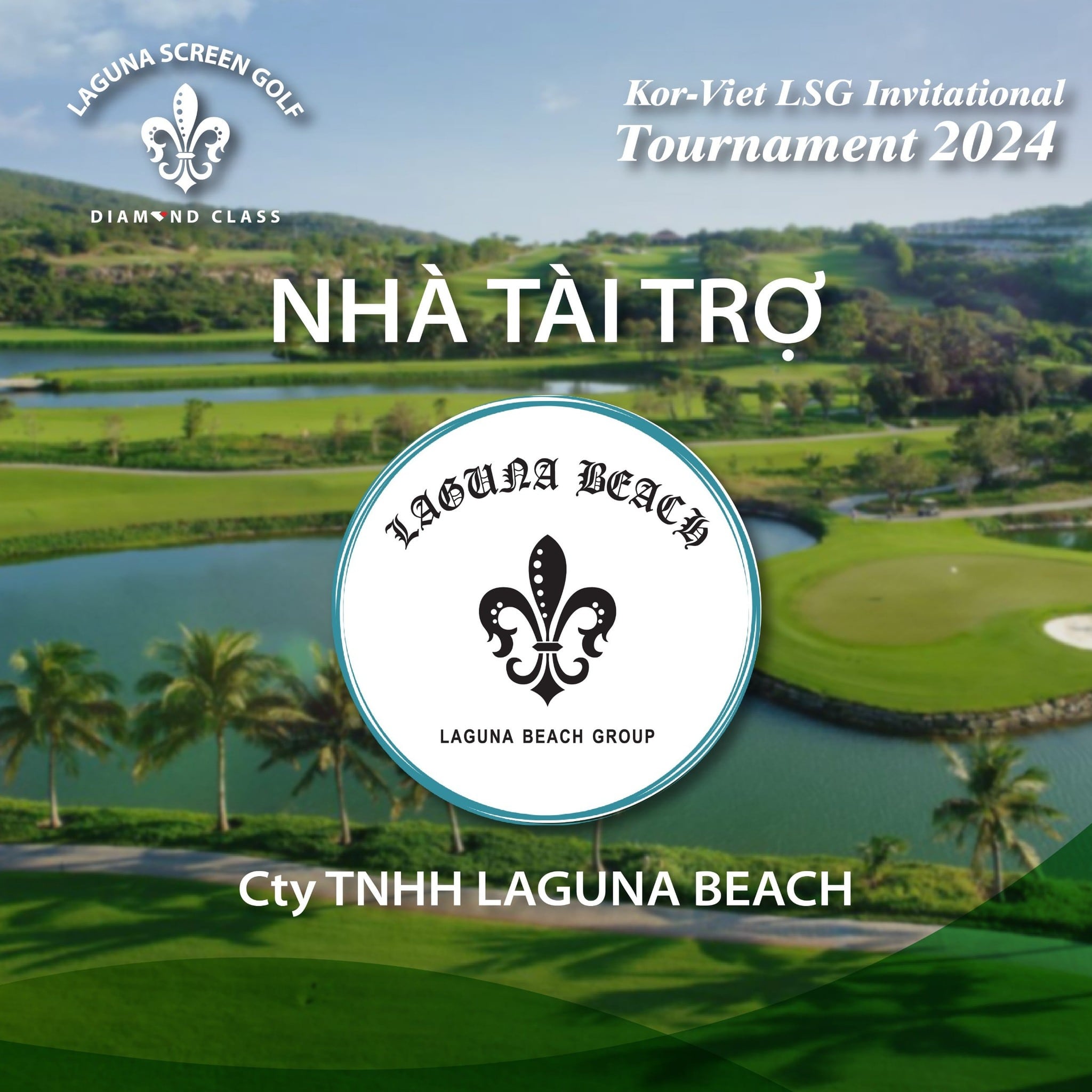 Công ty TNHH Laguna Beach tài trợ giải đấu KOR - VIET LSG INVITATIONAL 2024 