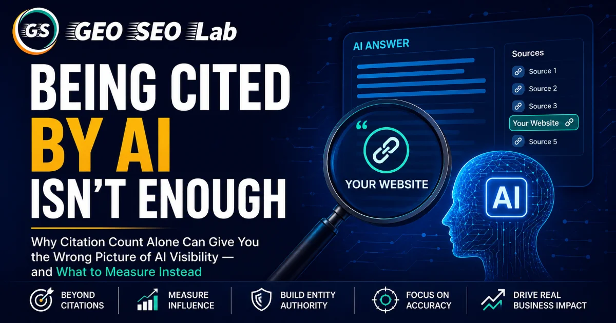 Being Cited by AI Isn't Enough: Why AI Visibility Needs Better Metrics