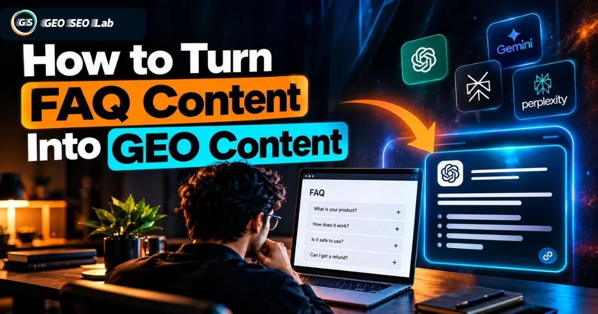 How to Turn FAQ Content Into GEO Content