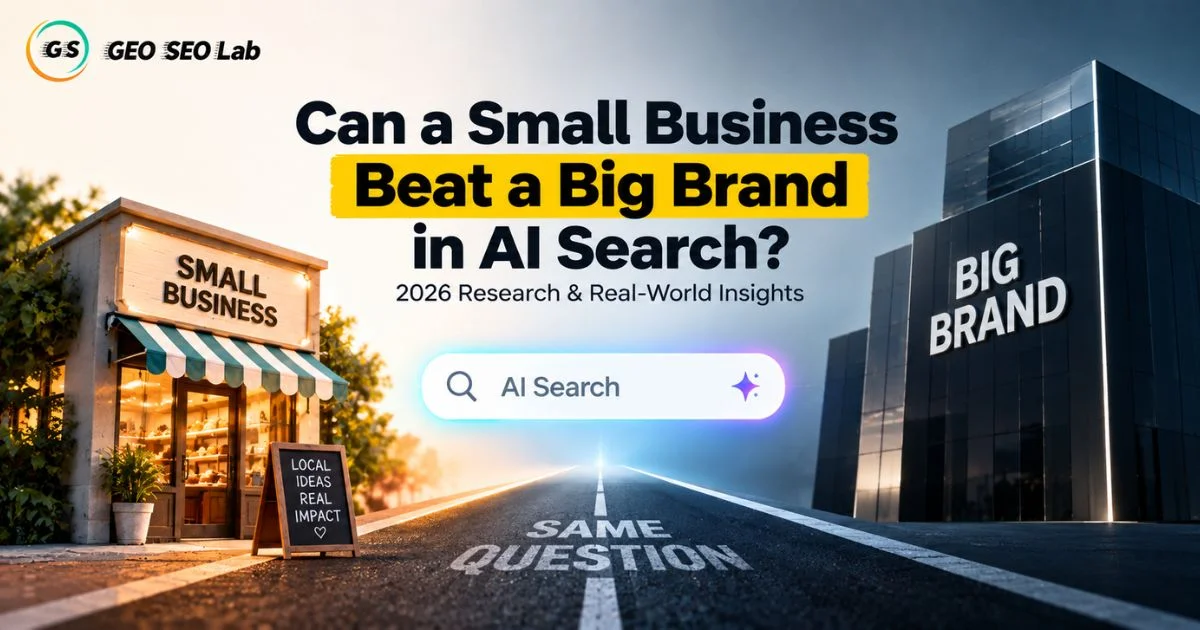 Can a Small Business Beat a Big Brand in AI Search? 2026 Research