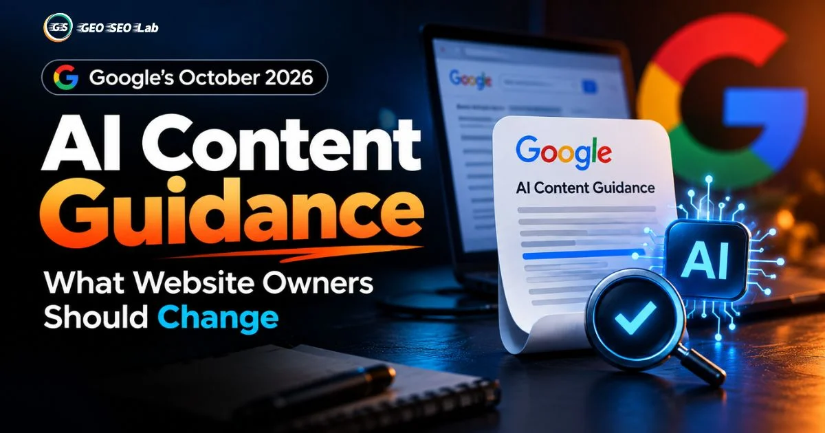 Google's AI Content Guidance: What Website Owners Need to Change Right Now