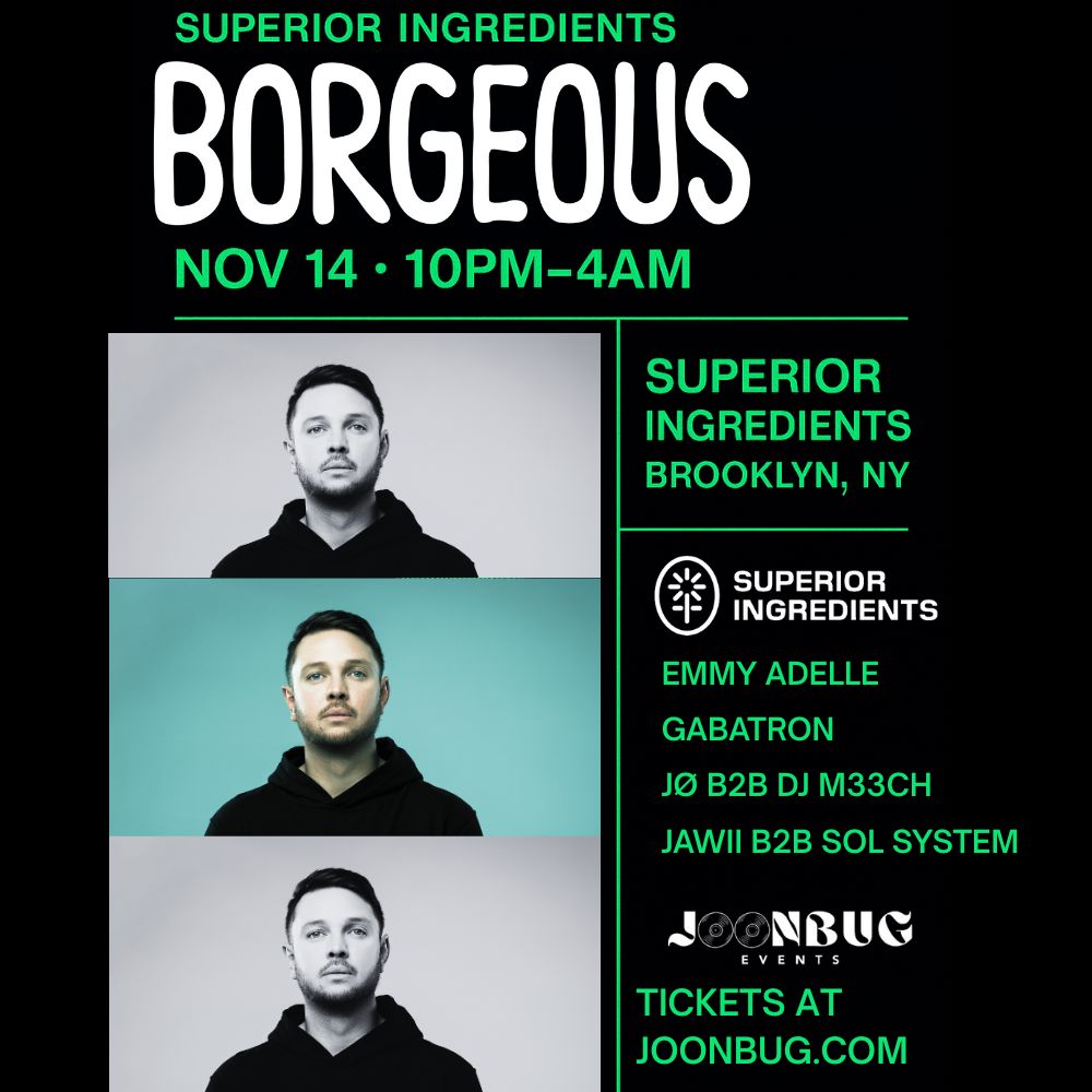 Borgeous Live at Superior Ingredients Brooklyn – Nov 14, 2025