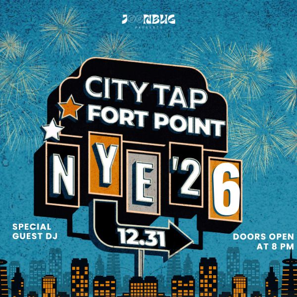 City Tap Fort Point NYE 2026 Party
