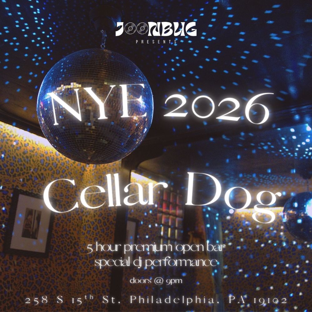 Cellar Dog NYE26 Philly  Party 