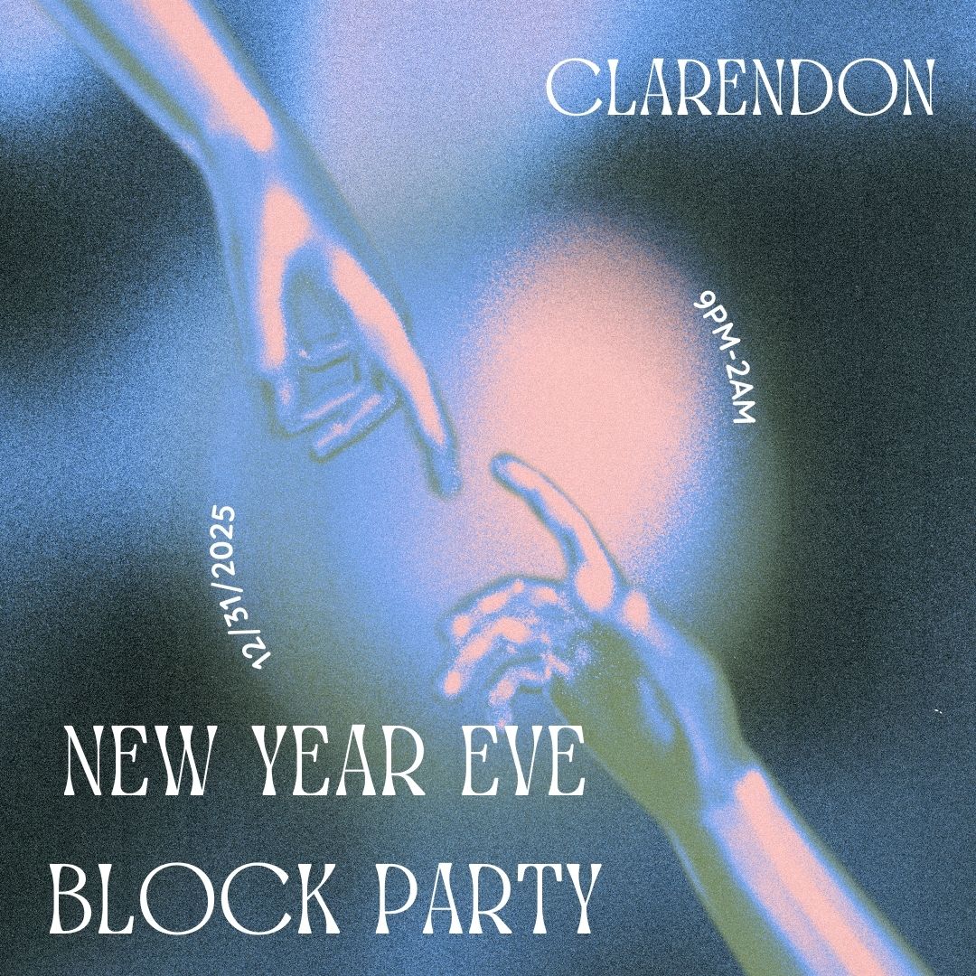 Clarendon NYE26 Block Party