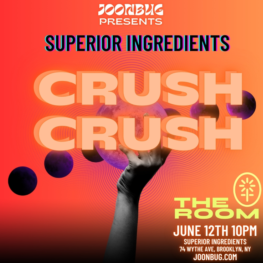 CRUSH CRUSH - Superior Ingredients' NEW Thursday Weekly