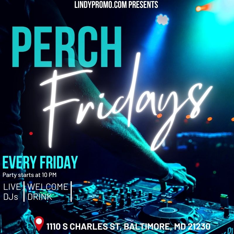 Friday Nights At The Perch