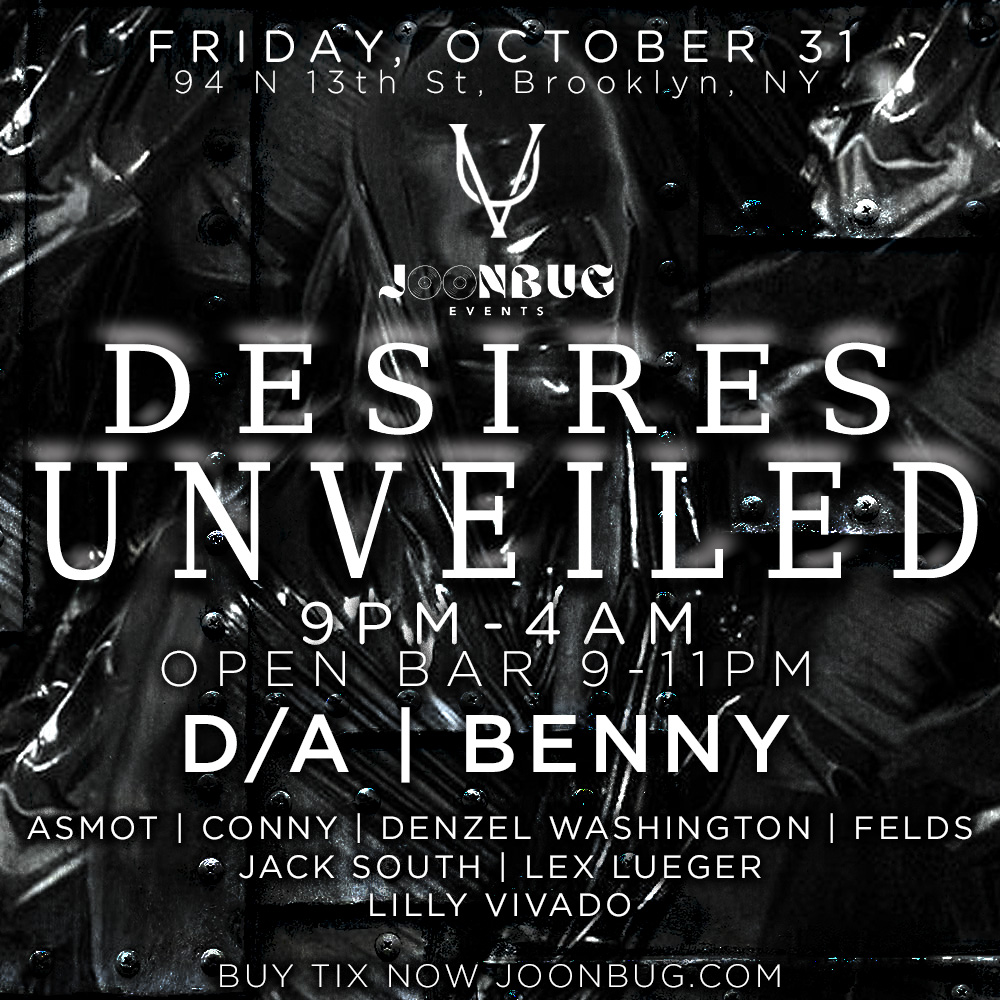Brooklyn Halloween DESIRES UNVEILED Party 10/31 Remake