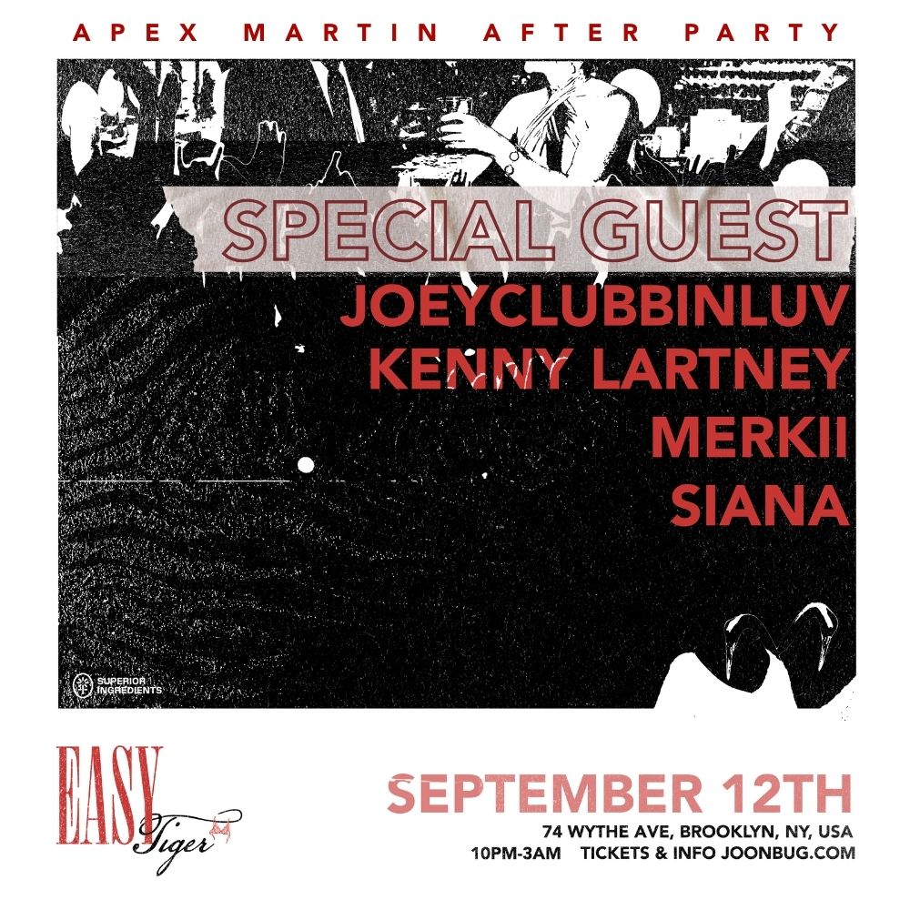 Apex Martin After Party X Brooklyn House & Techno Party at Easy Tiger 