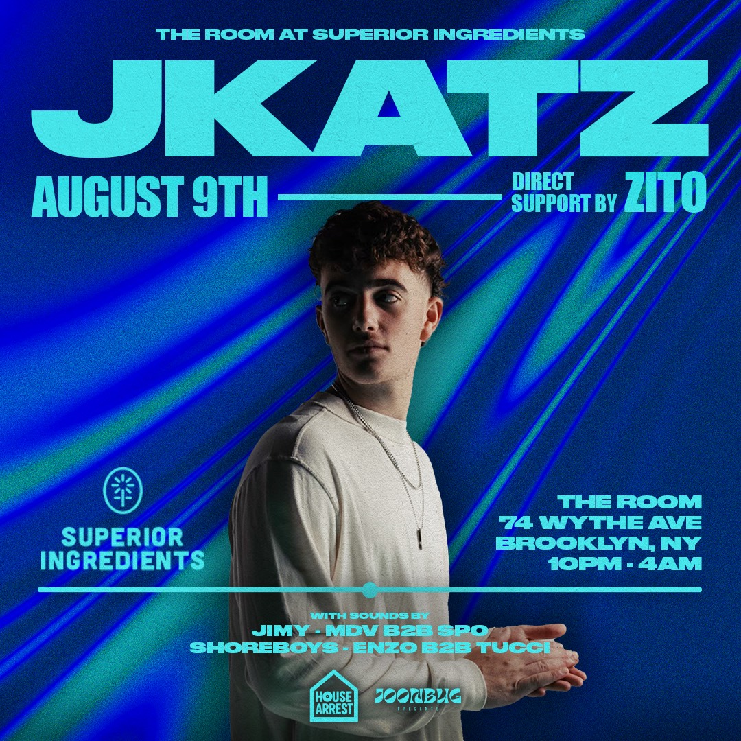 Superior Ingredients The Room Hosts House Arrest and DJ JKatz