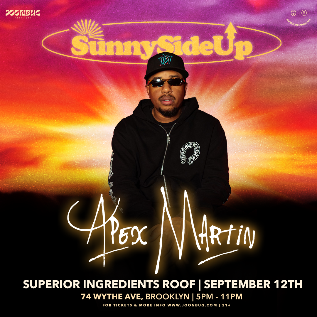 Superior Ingredients Sunny Side Up Day Party DJ APEX MARTIN