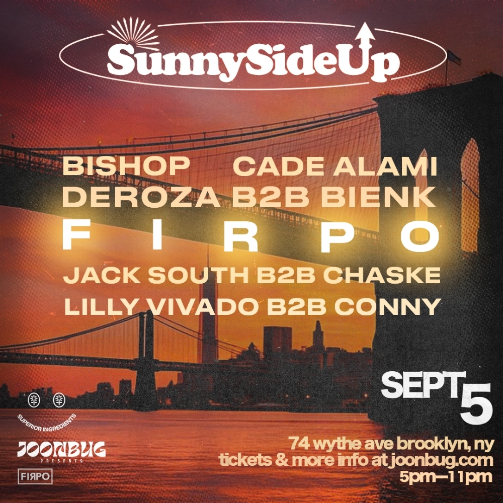Superior Ingredients Sunny Side Up Day Party DJ FIRPO 