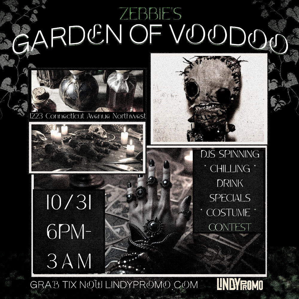 ZEBBIE'S GARDEN OF VOODOO HALLOWEEN PARTY 10/31