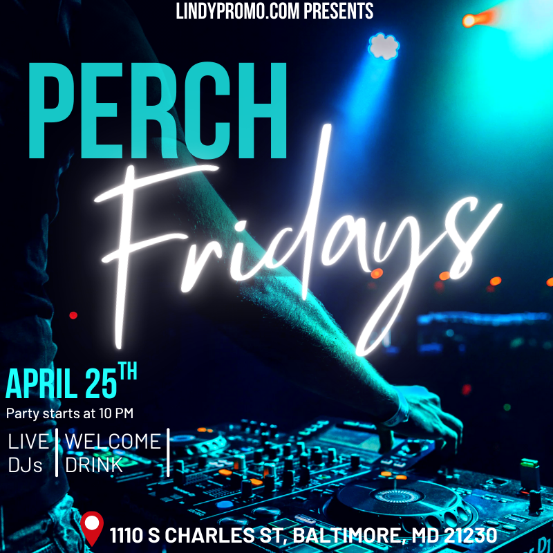 Friday Nights At The Perch