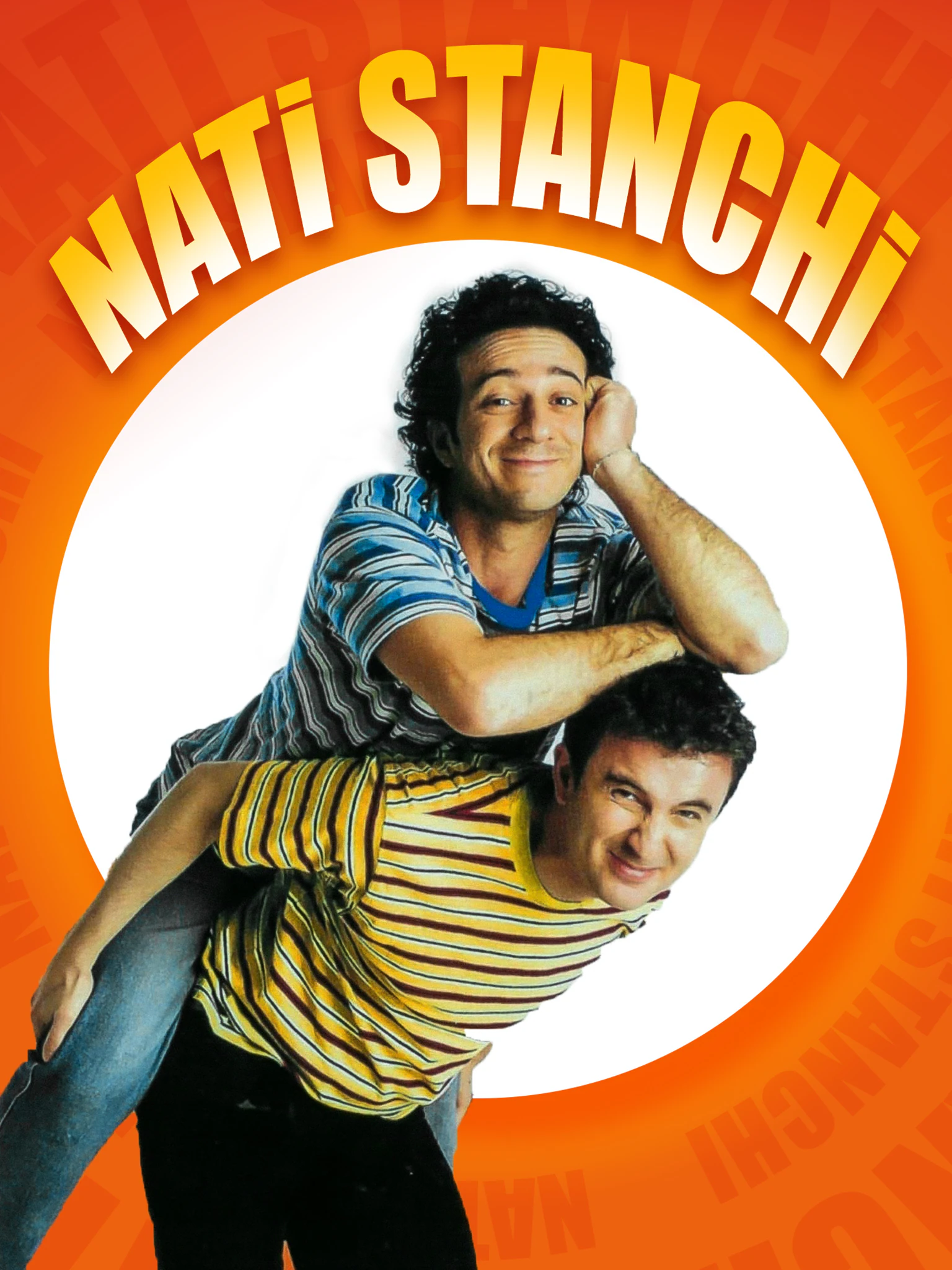 Locandina di Nati stanchi (2002)