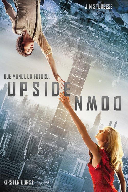Locandina di Upside Down (2012)