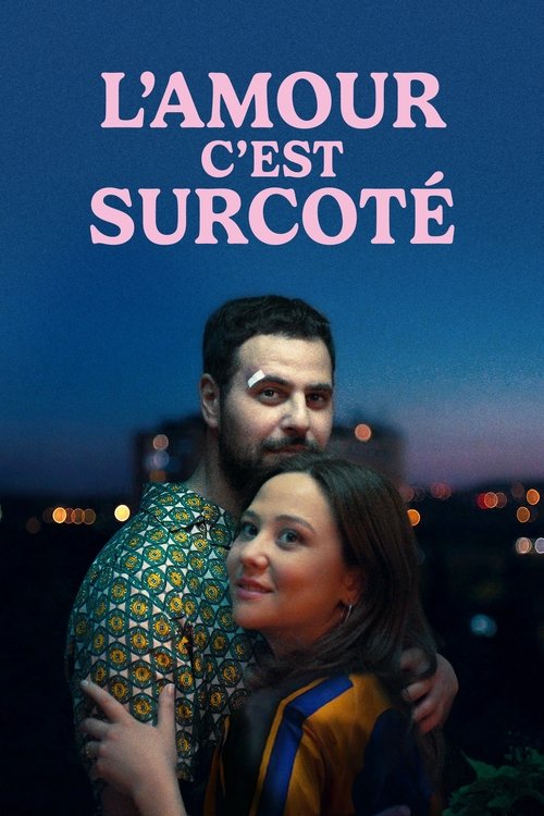 Locandina di L'Amour c'est surcoté (2025)
