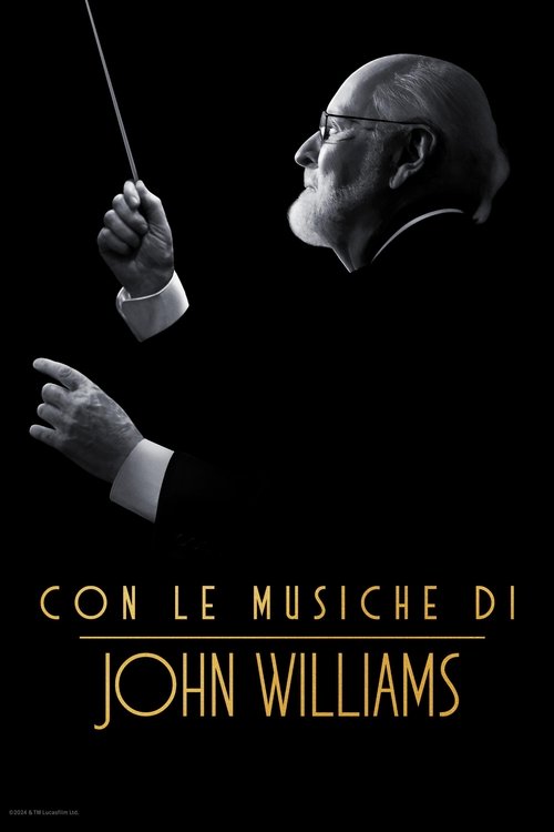 Locandina di Con le musiche di John Williams (2024)