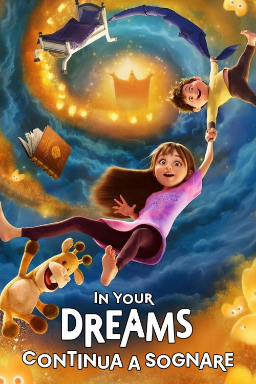 Locandina di In Your Dreams - Continua a sognare (2025)