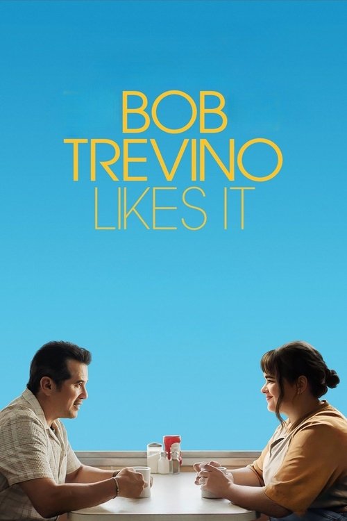 Locandina di Bob Trevino Likes It (2025)