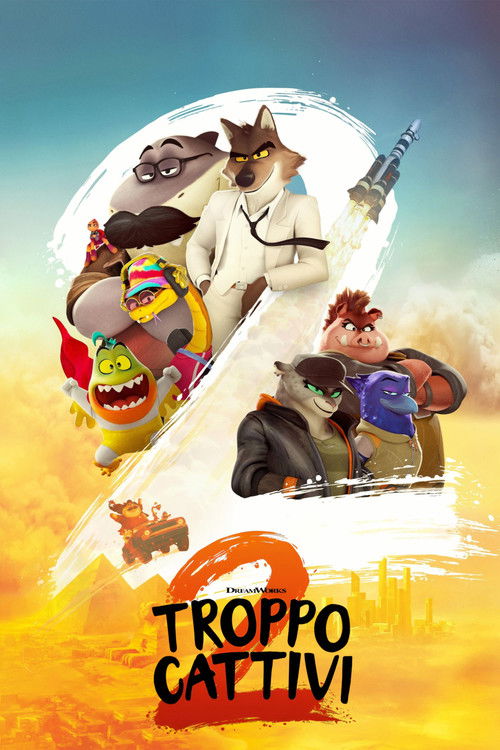 Locandina di Troppo cattivi 2 (2025)