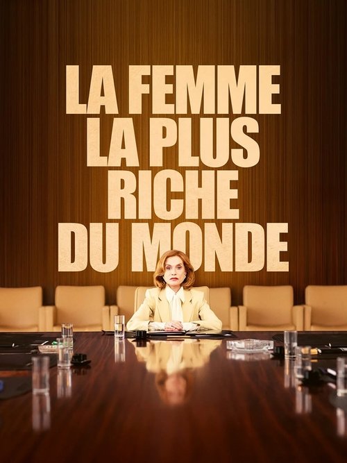 Locandina di La Femme la plus riche du monde (2025)