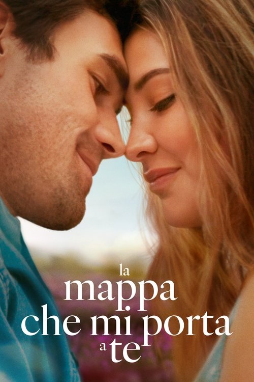 Locandina di La mappa che mi porta a te (2025)