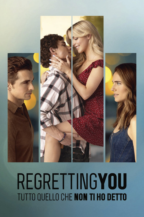 Locandina di Regretting You - Tutto quello che non ti ho detto (2025)