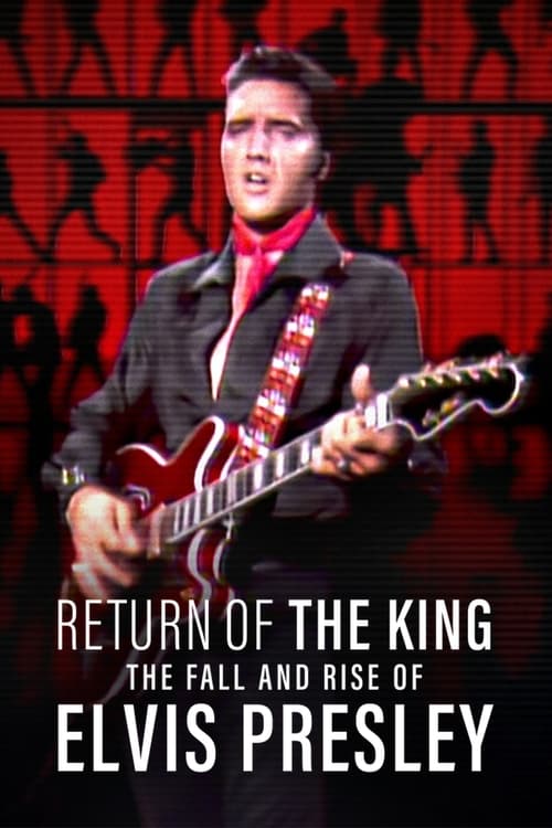 Locandina di Return of the King: la caduta e l'ascesa di Elvis Presley (2024)