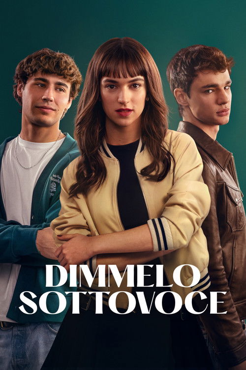 Locandina di Dimmelo sottovoce (2025)