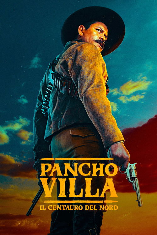 Locandina di Pancho Villa: il centauro del Nord (2023)