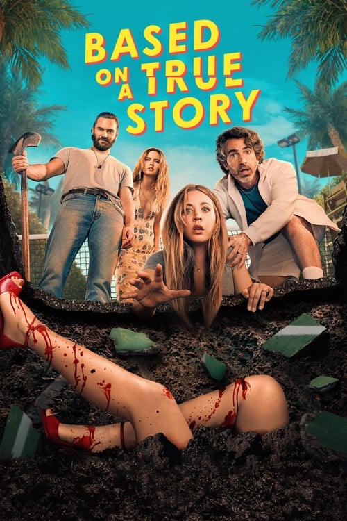 Locandina di Based on a True Story (2023)