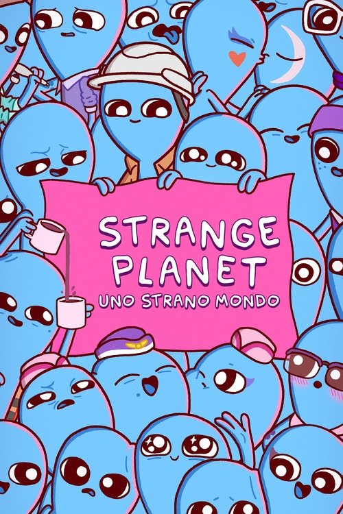Locandina di Strange Planet - Uno strano mondo (2023)