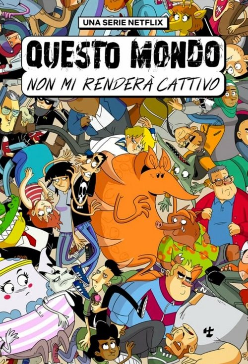 Locandina di Questo mondo non mi renderà cattivo (2023)