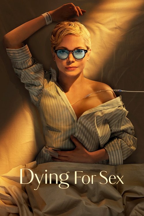 Locandina di Dying for Sex (2025)