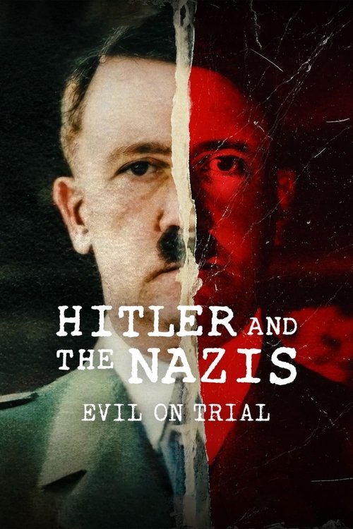 Locandina di Processo al male: Hitler e i nazisti (2024)