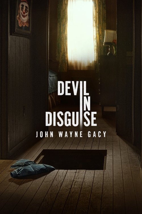 Locandina di Devil in Disguise: John Wayne Gacy (2025)