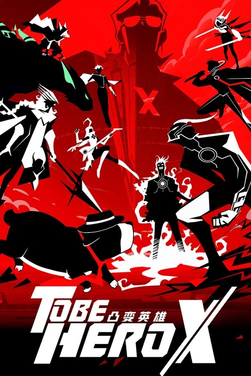 Locandina di To Be Hero X (2025)