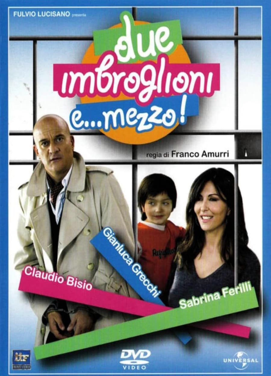 Locandina di Due imbroglioni e ... mezzo! (2010)
