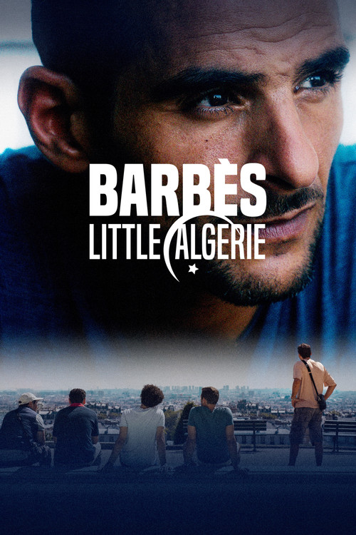 Locandina di Barbès, little Algérie (2024)