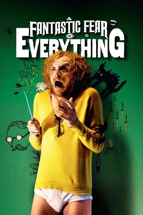 Locandina di A Fantastic Fear of Everything (2012)