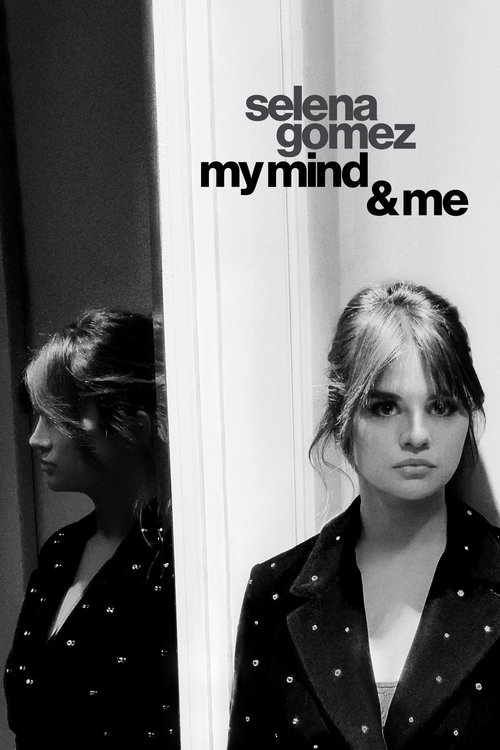Locandina di Selena Gomez: My Mind & Me (2022)