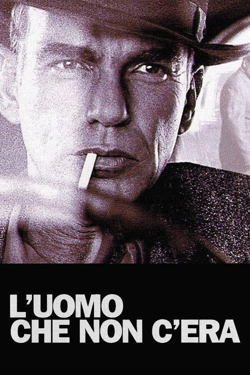 Locandina di L'uomo che non c'era (2001)