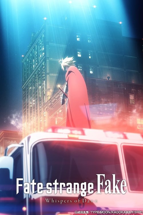 Locandina di Fate/strange Fake -Whispers of Dawn- (2023)