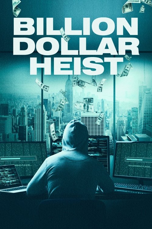 Locandina di Billion Dollar Heist (2023)