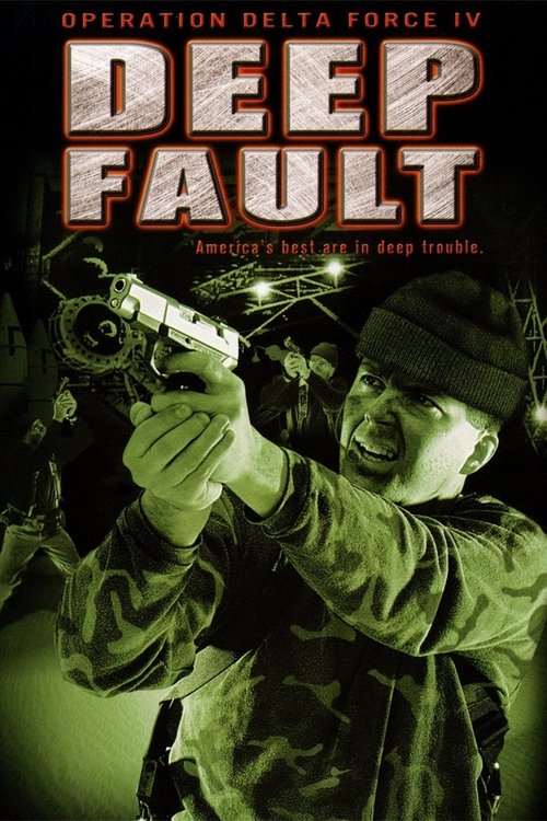 Locandina di Operation Delta Force 4: Deep Fault (1999)
