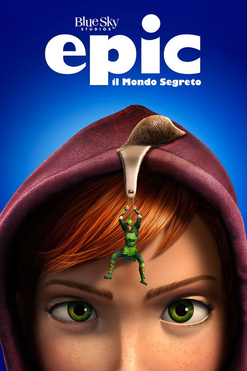 Locandina di Epic - Il mondo segreto (2013)