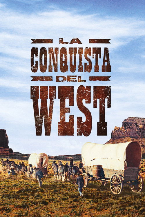 Locandina di La conquista del West (1962)